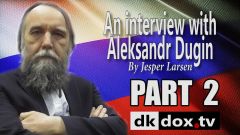 Dugin: Borders of the Russian World