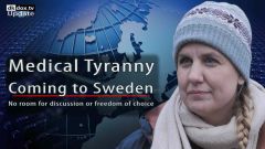 Medical Tyranny Coming to Sweden