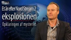 Et år efter Nord Stream 2-eksplosionen